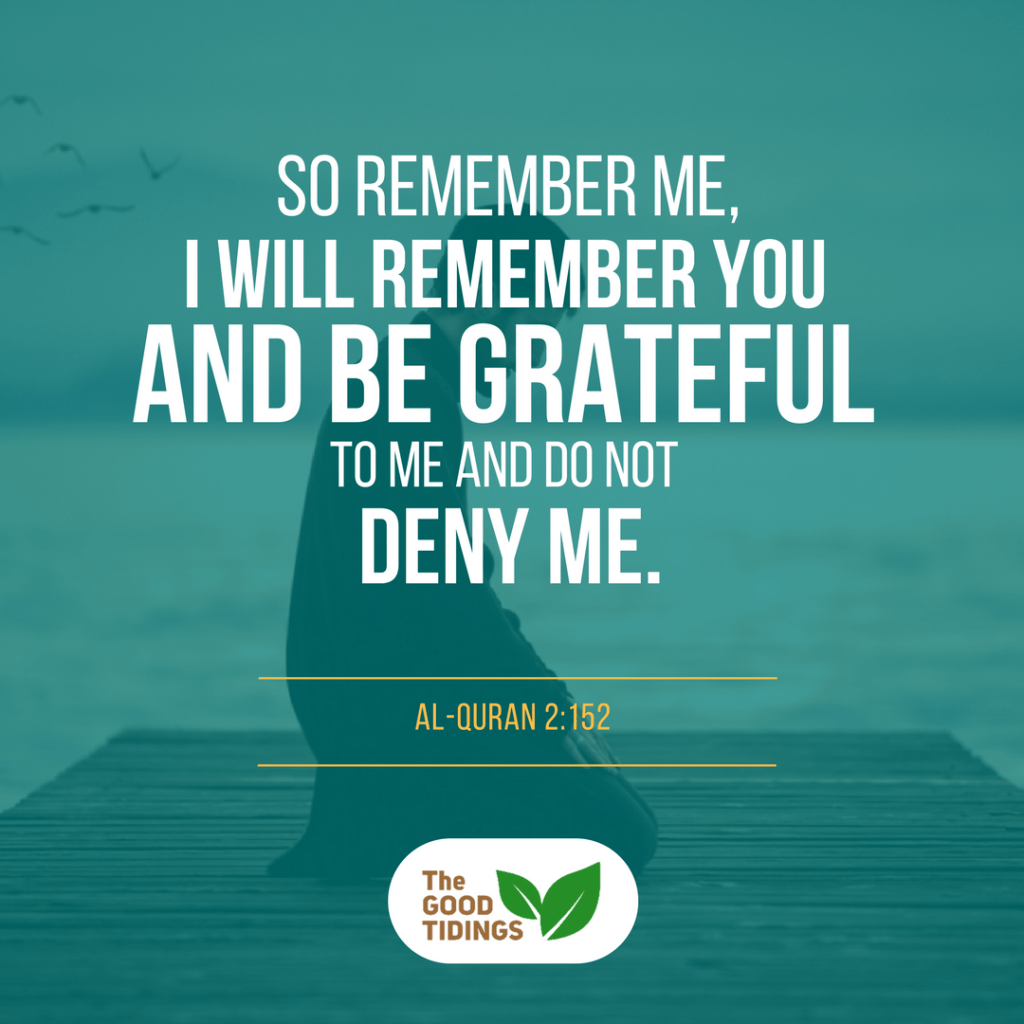 Remember that Allah is always there for you.