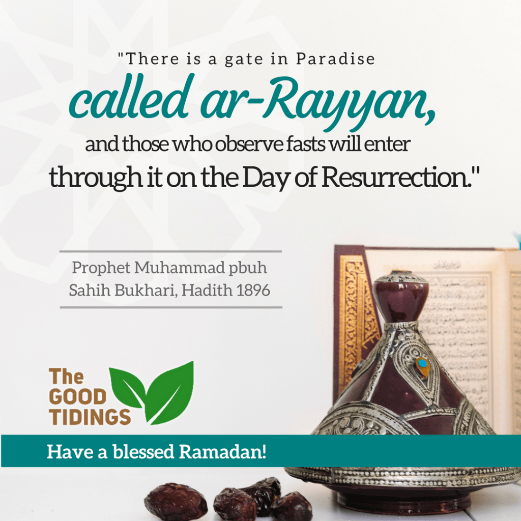May Allah rewards us to enter through the gate of ar-Rayyan.